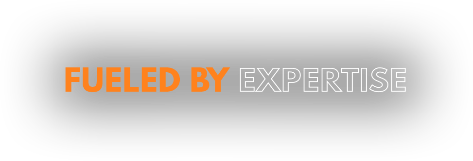 Fueled by expertise